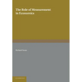 The Role of Measurement in Economics - Paperback