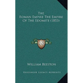 The Roman Empire The Empire Of The Edomite (1853) - Hardcover