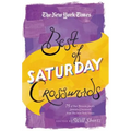 The New York Times Best of Saturday Crosswords: 75 of Your Favorite Sneaky Saturday Puzzles from the New York Times - Paperback