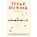Speak, Memory: An Autobiography Revisited - Paperback