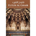 Futuh Al Ghaib: The Revelations of the Unseen: فتوح الغيب - Paperback