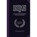 Our Land Policy--its Evils and Their Remedy. Speech of Hon. George W. Julian, of Indiana, in the House of Representatives, March 6, 1868: The House Ha - Hardcover