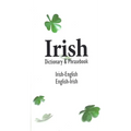 Irish-English English-Irish Dictionary & Phrasebook - Paperback