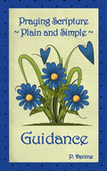 Praying Scripture Plain & Simple Guidance - Paperback