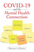 Covid-19 and the Mental Health Connection - Paperback