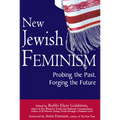 New Jewish Feminism: Probing the Past, Forging the Future - Paperback