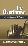 The Overthrow of Principalities and Powers - Paperback