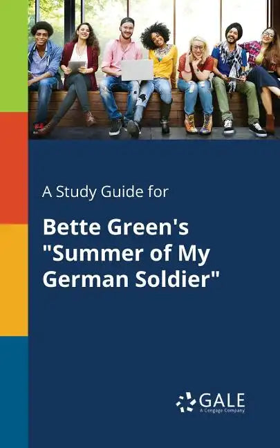 A Study Guide for Bette Green's "Summer of My German Soldier" - Paperback