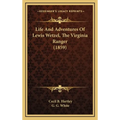 Life And Adventures Of Lewis Wetzel, The Virginia Ranger (1859) - Hardcover