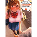 I Get the Feeling That Nobukuni-San Likes Me Vol. 2 - Paperback