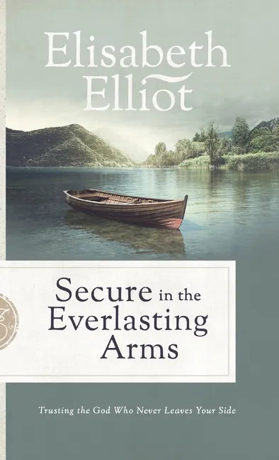 Secure in the Everlasting Arms - Hardcover