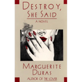 Destroy, She Said - Paperback