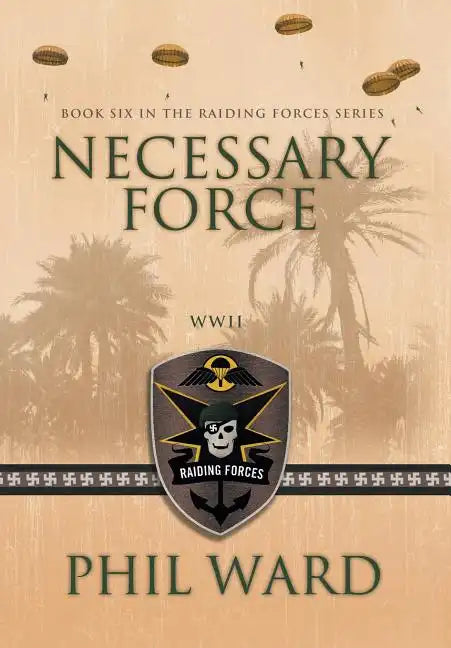 Necessary Force - Hardcover