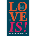 Love Is! - Hardcover