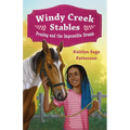 Windy Creek Stables: Presley and the Impossible Dream - Hardcover