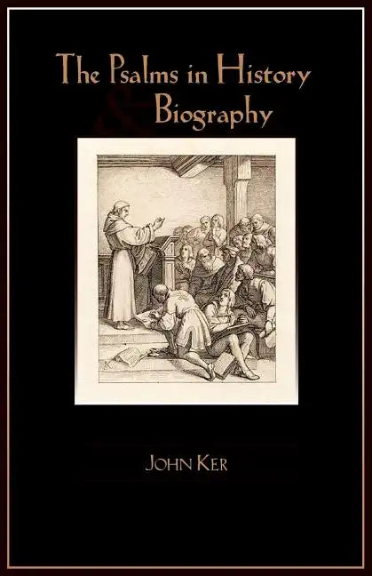 The Psalms in History and Biography - Paperback