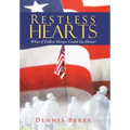 Restless Hearts: What If Fallen Heroes Could Go Home? - Hardcover