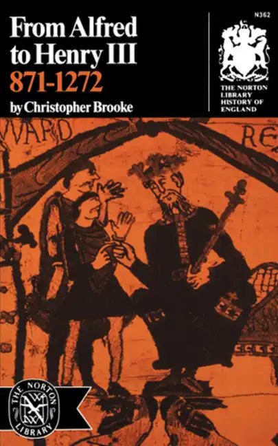 From Alfred to Henry III, 871-1272 - Paperback