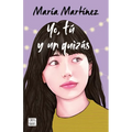 Yo, Tú Y Un Quizás / Me, You and a Maybe - Paperback