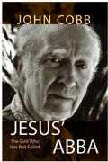 Jesus Abba: The God Who Has Not Failed - Hardcover