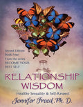 Relationship Wisdom: Healthy Sexuality & Self-Respect - Paperback
