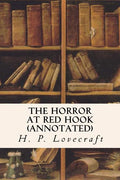 The Horror at Red Hook (annotated) - Paperback