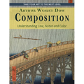 Composition: Understanding Line, Notan and Color (Dover Art Instruction) - Hardcover