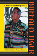 Buffalo Tiger: A Life in the Everglades - Paperback