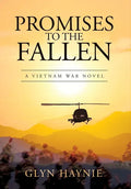 Promises To The Fallen: A Vietnam War Novel - Hardcover