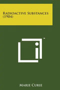 Radioactive Substances (1904) - Paperback