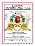 Lavette's Hwarang Kwon Fu-Do - Paperback