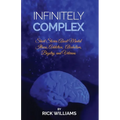 Infinitely Complex: Short Stories about Mental Illness, Addiction, Alcoholism and Veterans - Paperback