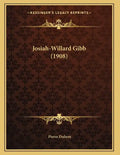 Josiah-Willard Gibb (1908) - Paperback