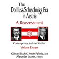 The Dollfuss/Schuschnigg Era in Austria: A Reassessment - Paperback