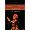 Gallantly Fought the Queen - Paperback