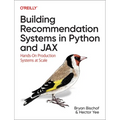 Building Recommendation Systems in Python and Jax: Hands-On Production Systems at Scale - Paperback