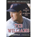 Ted Williams: The Biography of an American Hero - Paperback
