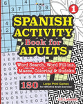 SPANISH ACTIVITY Book for ADULTS 180 Large Print Games For Effective Brain Exercise. - Paperback