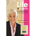 Life IS a Game: Life Lessons Learned Living The Rules for Being Human - Paperback