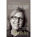 Who We Are: Reflections on My Life and Canada - Paperback