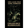 The Land That Time Forgot - Paperback