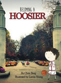 Becoming a Hoosier - Hardcover