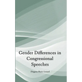 Gender Differences in Congressional Speeches - Hardcover