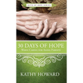 30 Days of Hope When Caring for Aging Parents - Hardcover