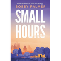 Small Hours - Hardcover
