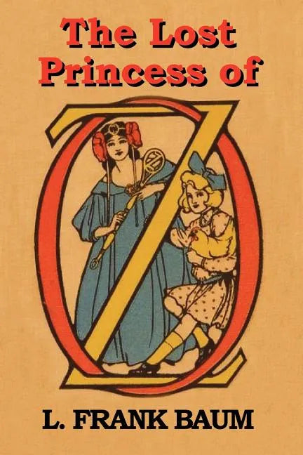 The Lost Princess of Oz - Paperback