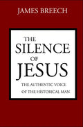 The Silence of Jesus - Paperback
