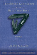 Tennessee Landscape with Blighted Pine: Poems Volume 28 - Paperback