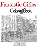 Fantastic Cities Coloring Book: City Coloring Books For Adults - Paperback