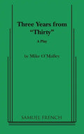 Three Years from Thirty - Paperback